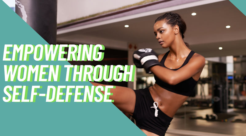 Empowering Women Through Self-Defense: A Path to Confidence and Safety